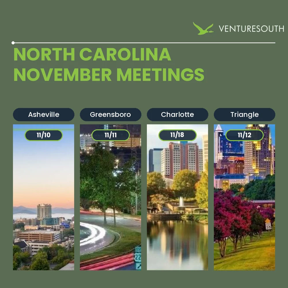 VentureSouth North Carolina November meetings: Asheville, Greensboro, Charlotte and Triangle